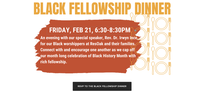 An advertisement for ResOak's controversial 'Black Fellowship Dinner,' which invites 'Black worshippers' to attend to hear a lecture from Rev. Dr. Irwyn Ince.